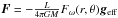 \hbox{$\vec F = -\frac{L}{4\pi GM}F_\omega(r,\theta)\vec g_{\rm eff}$}