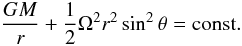 \begin{equation} \frac{GM}{r}+\frac{1}{2}\Omega^2r^2\sin^2\theta=\mathrm{const.} \end{equation}