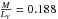 \hbox{${\frac{M}{L_V}}=0.188$}