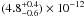 \hbox{$(4.8^{+0.4}_{-0.6})\times10^{-12}$}