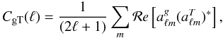\begin{equation} C_{\rm gT}(\ell)=\frac{1}{(2\ell+1)}\sum_m \mathcal{R} e\left[a^g_{\ell m} (a^{T}_{\ell m})^*\right], \end{equation}