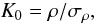 \begin{equation} \label{eq:19} K_0 = \rho / \sigma_{\rho}, \end{equation}