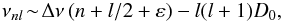 \begin{equation} \label{asymptotic} \nu_{nl}\!\sim\!\Delta\nu\,(n+l/2+\varepsilon)-l(l+1)D_0 , \end{equation}