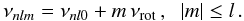 \begin{equation} \label{ledoux} \nu_{nl m}=\nu_{nl0} + m\,\nu_{\rm{rot}} \, , \;\; |m| \leq l \, . \end{equation}