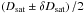\hbox{$\left(D_{\rm sat}\pm\delta D_{\rm sat}\right)/2$}