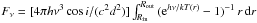 \hbox{${F_\nu = [4\pi h\nu ^3 \cos i/(c^2 d^2)] \int_{R_{{\rm{in}}} }^{R_{{\rm{out}}} } {({\rm{e}}^{h\nu /kT(r)} - 1)^{ - 1}\, r\, {\rm{d}}r}}$}