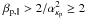 \hbox{$\beta_{{\rm p},\parallel}> 2/ \alpha_{\kappa_{\rm p}}^2 \ge 2$}