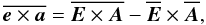 \begin{equation} \overline{\ee\times\aaaa}= \overline{\EE\times\AAA}-\meanEE\times\meanAA, \end{equation}