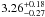 \hbox{$3.26^{+0.18}_{-0.27}$}