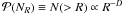 \hbox{${\cal P}(N_{R})\equiv N(>R)\propto R^{-D}$}