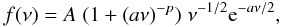 \begin{equation} f(\nu) = A \hspace{1mm} (1+(a\nu)^{-p}) \hspace{1mm} \nu^{-1/2} {\rm e}^{-a\nu/2}, \end{equation}