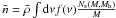 \hbox{$\bar{n}=\bar{\rho}\int {\mathrm d}\nu f(\nu)\frac{N_{\rm s}(M, M_{\rm h})}{M}$}
