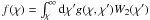 \hbox{$f(\chi)=\int_{\chi}^{\infty} \mathrm{d}\chi' g(\chi,\chi') W_2(\chi')$}