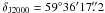 \hbox{$\delta_{\rm J2000}=59^\circ36'17\farcs2$}