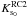 \hbox{$K_{{\rm s}_0}^{\rm RC2}$}