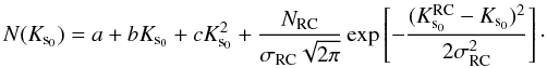 \begin{equation} N(K_{{\rm s}_0})=a+bK_{{\rm s}_0}+cK_{{\rm s}_0}^2+\frac{N_{\rm RC}} {\sigma_{\rm RC}\sqrt{2\pi}}\exp\left[-\frac{(K_{{\rm s}_0}^{\rm RC}-K_{{\rm s}_0})^2}{2\sigma^2_{\rm RC}}\right]\cdot \end{equation}