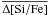\hbox{$\overline{\Delta \rm[Si/Fe]}$}