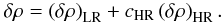 \begin{equation} \label{Eq:LRHR} \delta \rho = \left( \delta \rho \right)_{\rm LR} + c_{\rm HR} \left( \delta \rho \right)_{\rm HR}. \end{equation}