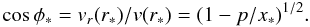 \begin{equation} \label{cosphistar} \cos\phi_* =v_r(r_*)/v(r_*)=(1-p/x_*)^{1/2}. \end{equation}