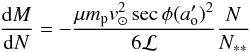 \begin{equation} \label{dMdNexp} \frac{{\rm d}M}{{\rm d}N} = - \frac{\mu {m}_{\rm p} v_\odot^2 \sec\phi (a'_{\rm o})^2}{6{\cal L}}\frac{N}{N_{**}} \end{equation}