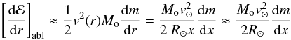 \begin{equation} \label{heatingperunitht} \left[\frac{{\rm d}{\cal E}}{{\rm d}r}\right]_{\rm abl}\approx \frac{1}{2}v^2(r)M_{\rm o}\frac{{\rm d}m}{{\rm d}r}=\frac{M_{\rm o}v_\odot^2}{2~R_\odot x}\frac{{\rm d}m}{{\rm d}x}\approx \frac{M_{\rm o}v_\odot^2}{2R_\odot }\frac{{\rm d}m}{{\rm d}x} \end{equation}