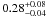 \hbox{$0.28^{+0.08}_{-0.04}$}