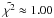 \hbox{$\tilde{\chi^2} \approx 1.00$}