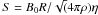 \hbox{$ S= B_{\rm 0}R/\sqrt(4\pi\rho)\eta $}