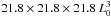 \hbox{$21.8\times 21.8 \times 21.8~L_{0}^{3}$}