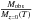 \hbox{$\frac{M_\mathrm{obs}}{M_{z=0}(T)}$}