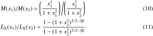 \begin{eqnarray} M(x_1)/M(x_2)=\left( \frac{x_1^3}{1+x_1^2}\right) \left/ \left( \frac{x_2^3}{1+x_2^2} \right)\right. \label{eq:mfactor}\\ L_{\rm X}(x_1)/L_{\rm X}(x_2)=\frac{1-(1+x_1^2)^{3/2-3\beta}}{1-(1+x_2^2)^{3/2-3\beta}}\cdot \label{eq:lfactor} \end{eqnarray}