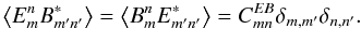 \appendix \setcounter{section}{2} $$\left<E^{n}_{m}B_{m'n'}^*\right>=\left<B^{n}_{m}E_{m'n'}^*\right>=C^{EB}_{mn}\delta_{m,m'}\delta_{n,n'}.$$