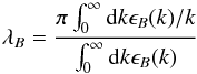 \begin{equation} \lambda_B = \frac{\pi \int_0^{\infty} {\rm d}k \epsilon_B(k)/k}{\int_0^{\infty} {\rm d}k \epsilon_B(k)} \label{eq:mag_correlation_length} \end{equation}
