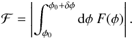 \begin{equation} \mathcal{F} = \left| \int_{\phi_0}^{\phi_0 + \delta \phi} {\rm d}\phi \ F(\phi) \right|. \label{eq:int_f_setup} \end{equation}