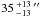 \hbox{$35\,^{+13}_{-13}\,\arcsec$}