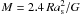 \hbox{$M = 2.4 \, Ra_{\mathrm{s}}^2/G$}