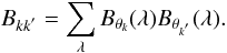 \begin{equation} B_{kk^{'}}= \sum_{\lambda} B_{\theta_{k}}(\lambda) B_{\theta_{k^{'}}}(\lambda). \label{eq:spectra_interpolation2} \end{equation}