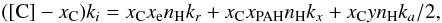 \begin{equation} ([{\rm C}] - x_{\rm C}) k_i = x_{\rm C} x_{\rm e} n_{\rm H} k_r + x_{\rm C} x_{{\rm PAH}} n_{\rm H} k_x + x_{\rm C} y n_{\rm H} k_a / 2, \end{equation}
