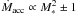 \hbox{$\dot{M}_{\rm acc} \propto M_{*}^{2} \pm 1$}