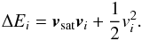\begin{equation} \label{eq:deltaEgeneral} \Delta E_i = {\vec v}_{\rm sat}{\vec v}_i + \frac{1}{2}v_i^2. \end{equation}