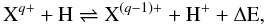\begin{equation} \mathrm{X}^{q+} + \mathrm{H} \rightleftharpoons \mathrm{X}^{(q-1)+} + \mathrm{H}^+ + \Delta \mathrm{E}, \label{rxn} \end{equation}