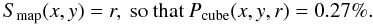 \begin{equation} S_{\rm map}(x,y) = r , \: {\rm so \: that} \: P_{\rm cube}(x,y,r)=0.27\% . \label{eq:sensmap} \end{equation}