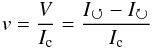 \begin{equation*} {v}=\frac{V}{I_{\rm c}} = \frac{ I_{\circlearrowleft}-I_{\circlearrowright} } {I_{\rm c}} \end{equation*}
