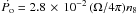 \hbox{$ \dot{P_{\rm o}} = 2.8 \, \times\, 10^{-2} \, (\Omega/4\pi) n_{8}$}