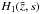 \hbox{$H_1(\tilde{z},s)$}