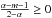 \hbox{$\frac{\alpha-m-1}{2-\alpha} \ge 0$}