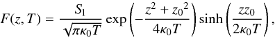 \begin{equation} F(z,T)=\frac{S_{\hspace{-0.07 cm}1}}{\sqrt{\pi \kappa_0 T}}\exp\left(- \frac{z^2+{z_0}^2}{4 \kappa_0 T} \right) \sinh\left(\frac{z z_0}{2 \kappa_0 T}\right), \end{equation}