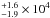 \hbox{$^{+1.6}_{-1.9} \times 10^4$}