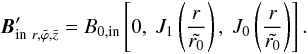 \begin{equation} \label{eq:13} \vec{B}_{{\rm in} \ r, \tilde{\varphi}, \tilde{z}}^{\prime} = B_{0,{\rm in}} \left[0, \ J_{1}\left(\frac{r}{\tilde{r_{0}}} \right), \ J_{0}\left(\frac{r}{\tilde{r_{0}}} \right) \right] . \end{equation}