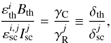 \begin{equation} \label{eq2} \frac{\varepsilon_{\rm th}^{i} {B_{\rm th}}}{\varepsilon_{\rm sc}^{i,j} I_{\rm sc}^{j}} =\frac{\gamma_{\rm C}}{\gamma_{\rm R}^{j}} \equiv \frac{\delta_{\rm th}}{\delta_{\rm sc}^{j}}, \end{equation}